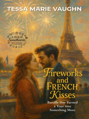 cover image of Fireworks and French Kisses